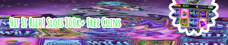 Hit it rich casino slots free coins