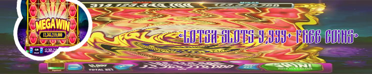 Lotsa slots free coins link